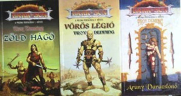 Troy Denning - Dark Sun: A prizma Pental�gia 1-3. (Z�ld H�g� + V�r�s l�gi� + Arany Var�zsl�n�)