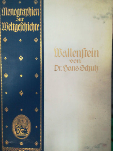 Wallenstein und die zeit des dreißigjährigen krieges von Hans Schulz