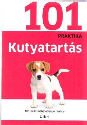 Kutyatarts - 101 Praktika