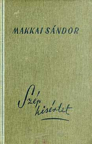 Makkai Sndor - Szp ksrtet