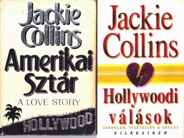 Jackie Collins - 2 db Jackie Collins: Amerikai sztár+ Hollywoodi válások