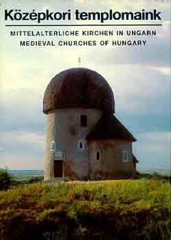 Kriszt Gyrgy - Kzpkori templomaink