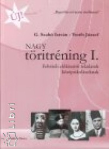Verb Jzsef, G.Szab Istvn - Nagy tritrning II. - Felvteli elkszt feladatok kzpiskolsoknak