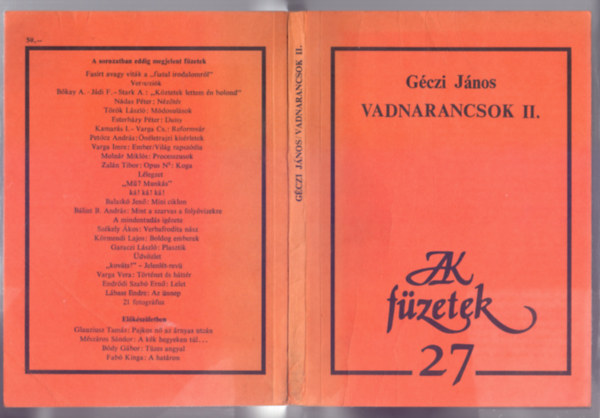 Gczi Jnos - Vadnarancsok II. - Homoszexulisok vallomsai (1980-81)