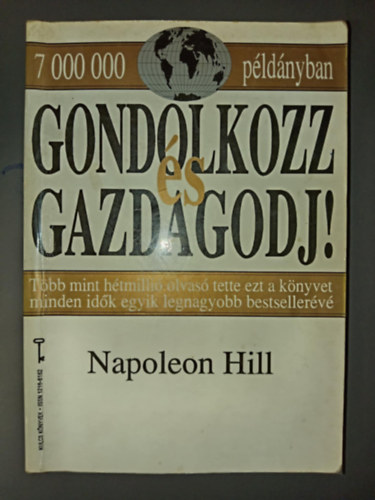 Napoleon Hill, Ford.: Doubravszky Sndor, Jnossy Ilona (ford.) - Gondolkozz s gazdagodj! (Think and Grow Rich) - tszerkesztett kiads