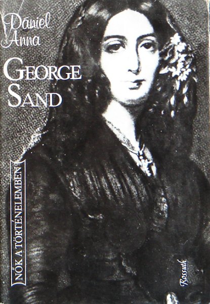 Dániel Anna - George Sand