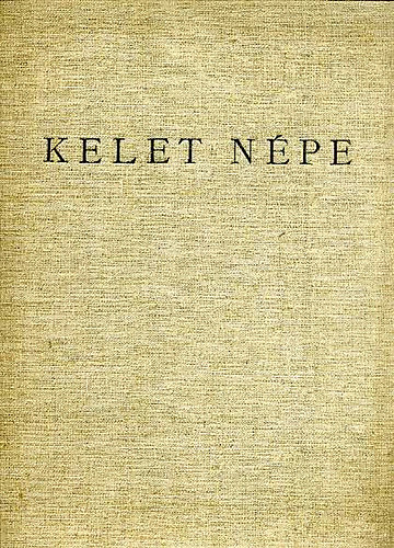 M�ricz Zsigmond (f�szerk.) - Kelet N�pe 1941. (VII. �vfolyam + VIII. �vfolyam f�l �v egybek�tve)