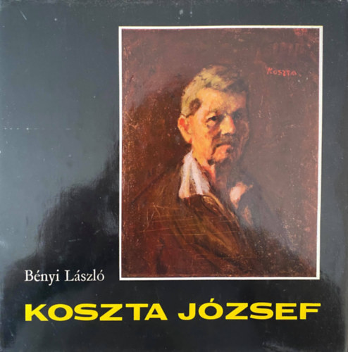 B�nyi L�szl�, Graf.: Koszta J�zsef - Koszta J�zsef - 1861-1949