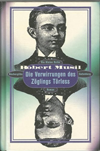 Robert Musil - Die Verwirrungen des Z�glings T�rle�