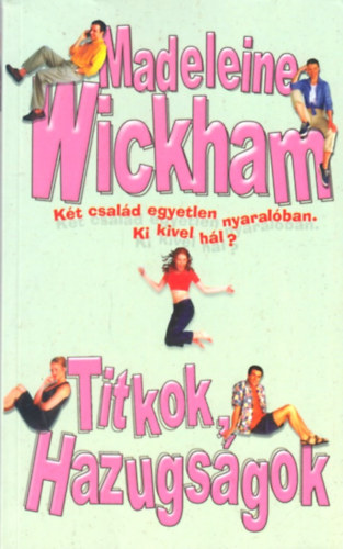 Madeleine Wickham (Kinsella, Sophie) - Titkok, hazugsgok