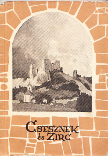 Darnay (Dornyai) Bla dr.; Liptk Gbor - Csesznek s Zirc