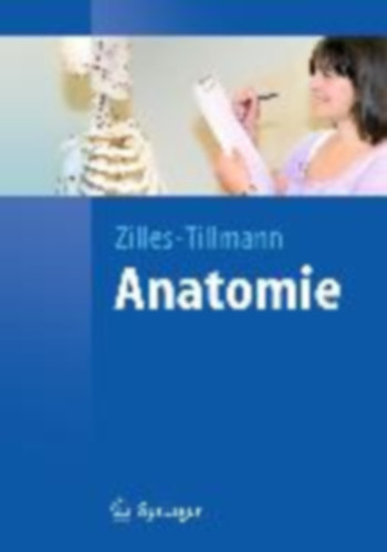 Bernhard N. Tillmann, Karl Zilles - Anatomie