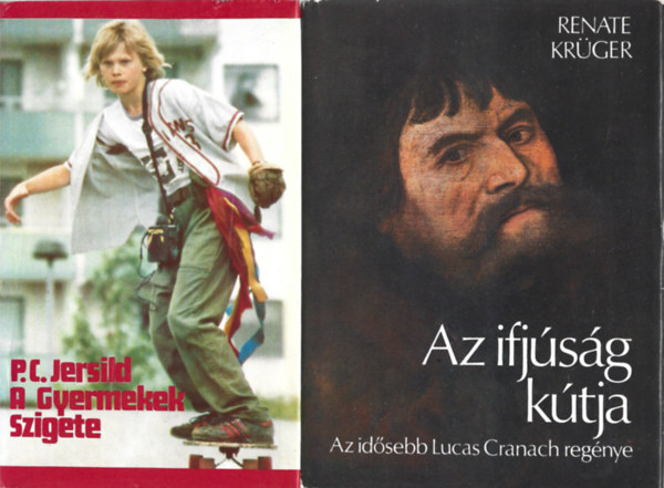 2 db k�nyv, P. C. Jersild: A gyermekek szigete, Renate Kr�ger: Az ifj�s�g k�tja