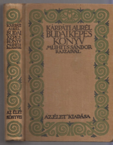 Kárpáti Aurél - Budai képes könyv (Muhits Sándor rajzaival)