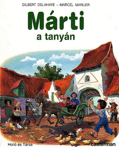 Gilbert Delahaye; Marcel Marlier - Mrti a tanyn