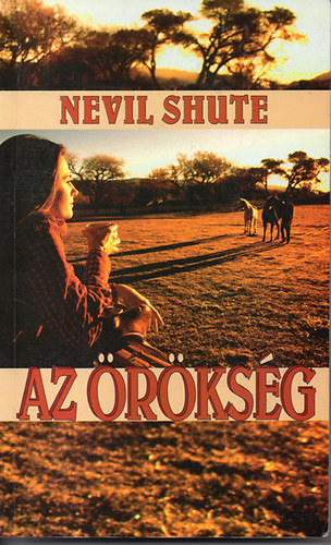 Nevil Shute - Az örökség