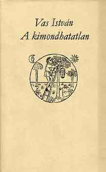 Vas István - A kimondhatatlan