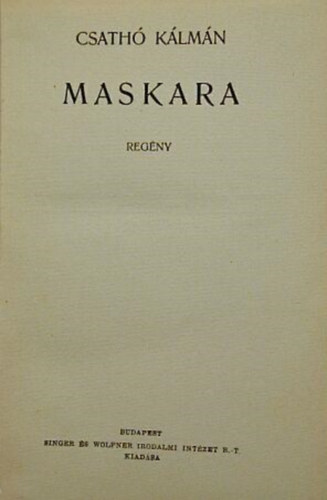 Csathó Kálmán - Maskara