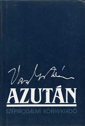 Vas Istv�n - Azut�n I-II.