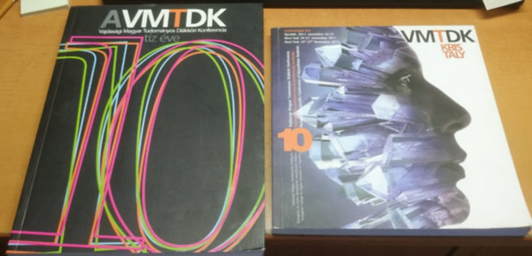 Csnyi Erzsbet (szerk.) - A VMTDK tz ve + VMTDK Kristly (Vajdasgi Magyar Tudomnyos Dikkri Konferencia (2 ktet)