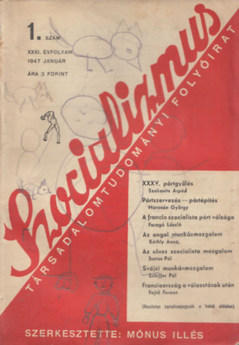 M�nus Ill�s (szerk.) - Szocializmus (T�rsadalomtudom�nyi Foly�irat) 1947/janu�r XXXI. �vfolyam