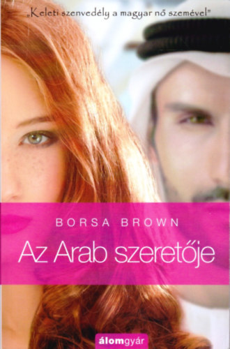 Borsa Brown - Az Arab szeretője (Arab 2.)