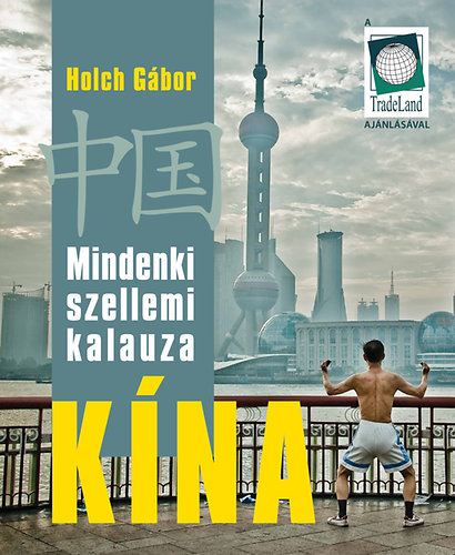 Holch Gbor - Mindenki szellemi kalauza Kna