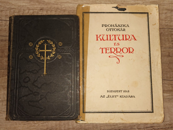 Dr. Prohászka Ottokár - Prohászka Ottokár két kötete: Elmélkedések az evangéliumról, Kultura és terror