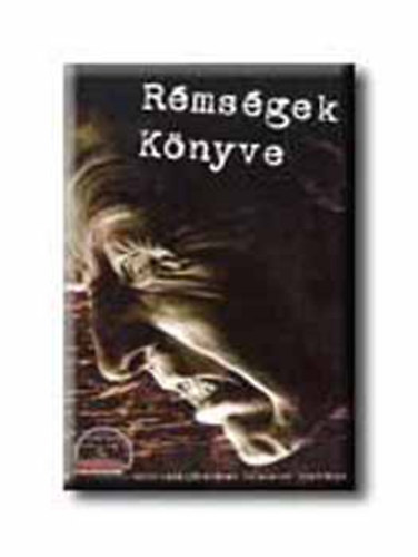 Bjts Gbor szerk. - Rmsgek knyve (Horror-antolgia)