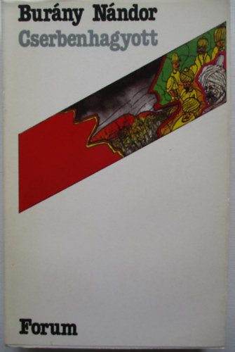 Burány Nándor - Cserbenhagyott