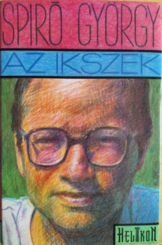 Spiró György SZERKESZTŐ Réz Pál - Az ikszek