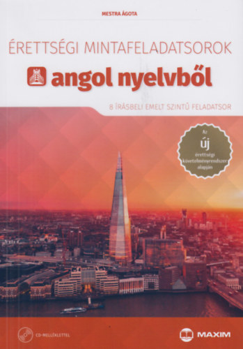 Mestra gota - rettsgi mintafeladatsorok angol nyelvbl (8 rsbeli emelt szint feladatsor) CD-vel