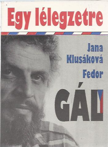 Jana Klus�kov� - Fedor G�l - Egy l�legzetre