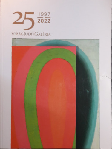 Virg Judit - Virg Judit Galria: Aukci 2022.- 9. Hbor utni s kortrs mvek aukcija (2022. jnius 1.)