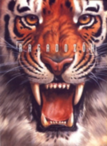 Stonehouse,Bernard-Frances, J. - Ragadozk