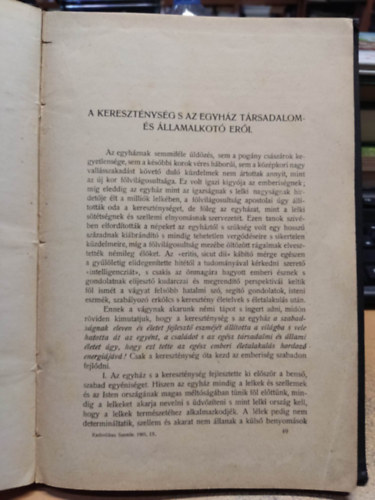 Katholikus szemle, Dr. Rott N�ndor, Melles Emil, Bartha J�zsef dr., Szeghy Ern�, Zolt�n Vilmosn�, Dr. Kar�cson Imre - Katholikus szemle, 1901, IX.: A kereszt�nys�g s az egyh�z t�rsadalom- �s �llamalkot� er�i (k�l�nnyomat)