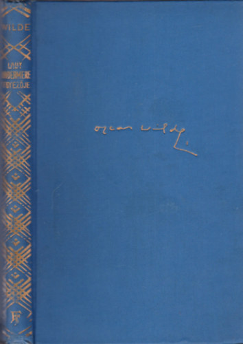 Wilde Oszkr - Lady Windermere legyezje-Bunbury