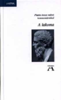 Platón - A lakoma - Platón összes művei kommentárokkal