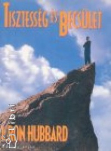 L. Ron Hubbard - Tisztessg s becslet