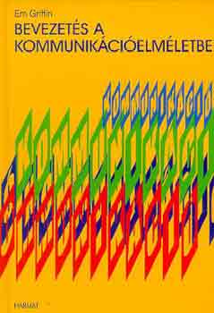 Em Griffin - Bevezets a kommunikcielmletbe