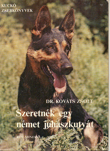 Dr.Kovts Zsolt - Szeretnk egy nmet juhszkutyt