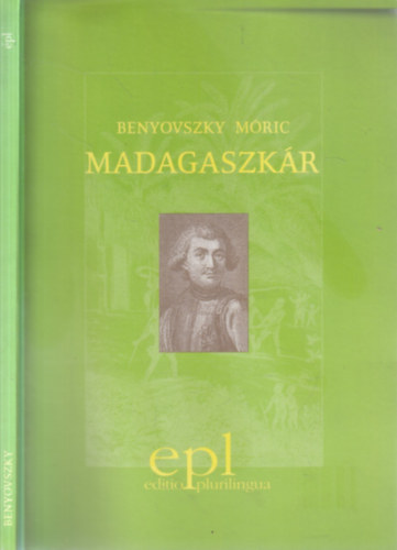 Benyovszky Móric - Madagaszkár