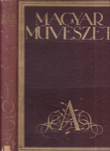 Majovszky Pl  (szerk.) - Magyar Mvszet 1934. (X., teljes vfolyam)