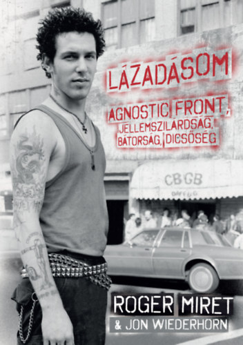 Roger Miret, Jon Wiederhorn - Lzadsom