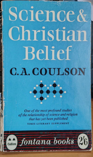 C. (Charles) A. (Alfred) Coulson - Science & (and) Christian Belief (Tudomny s (s) keresztny hit)