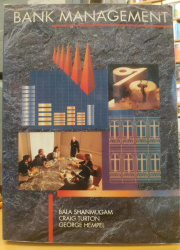 Bala Shanmugam, Craig Turton, George Hempel - Bank Management