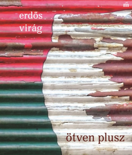 Erdős Virág - Ötven plusz