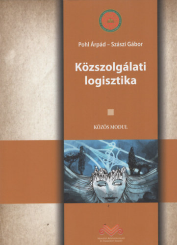 Pohl rpd, Szszi Gbor - Kzszolglati logisztika