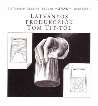 Farag Istvn,  Lszl Zsuzsa,  Nagy gnes - Ltvnyos produkczik Tom Tit-tl