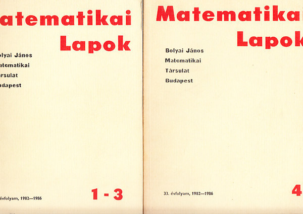 Felelős szerk. Császár Ákos - Matematikai lapok 33.évfolyam, 1982-1986/1-4. (2 kötetben)